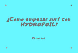 Como empezar Surf con hydrofoil