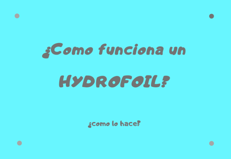 ¿Como funciona un hydrofoil?